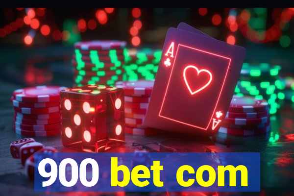 900 bet com